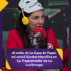 #SinAnestesia | Al estilo de La Casa de Papel, así actuó Sondra Macollins en 'La Tragicomedia' de La Luciérnaga.