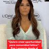 #6AMW | La actriz, directora y productora Eva Longoria habló desde el Festival de Cannes sobre su papel como embajadora de L’Oréal Paris y su compromiso con el empoderamiento femenino, especialmente de las mujeres latinas en la industria cinematográfica.