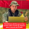 #6AMW | El ministro de Defensa, general Pedro Sánchez, admitió que no existe certeza plena sobre la muerte de alias ‘Marlon’, luego de que las disidencias de las Farc publicaran un video en el que aparece con vida tras una operación militar en la que el Gobierno había informado que habría muerto.