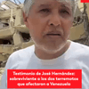 #ServicioInformativo | Testimonio de José Hernández, quien sobrevivió a los dos terremotos que afectaron a Venezuela este 24 de junio.