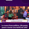 #LaLuciérnaga | La nueva frase política: ¿No gusta pasar a tomar una tacita de café?