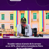 #LaLuciérnaga | Ecuador reduce el precio de la cerveza en un 20 %.