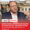 #Atención | El ministro de Hacienda, Germán Ávila, será el coordinador del equipo de empalme del Gobierno Petro con la administración entrante de Abelardo de la Espriella.