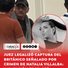 El Juez 32 de control de garantías de Bogotá legalizó la captura del ciudadano británico Foster Martinson quien es procesado por su presunta responsabilidad en el asesinato de la modelo Natalia Villalba el pasado 14 de junio en el barrio Chicó de Bogotá.