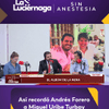 #SinAnestesia | Así recordó Andrés Forero a Miguel Uribe Turbay.