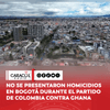 #Bogotá | El coronel Darío Montenegro, comandante Operativo de Control y Reacción (e) de la Policía Metropolitana de Bogotá, confirmó que en la capital del país no se presentaron homicidios durante el partido entre la Selección Colombia y Ghana en medio del desarrollo del Mundial 2026.