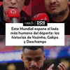 #DosPuntos | El Mundial 2026 ha logrado exponer el lado más humano del deporte: estas son las historias de Vozinha, Doku, Gakpo y Deschamps.