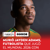 En las últimas horas se conoció la muerte del centrocampista sudafricano Jayden Adams, quien hizo parte de la selección de Sudáfrica que participó en la Copa Mundial de la FIFA 2026.