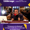 #SinAnestesia | “El desayuno de Abelardo”: La tragicomedia de La Luciérnaga con Andrés Forero.