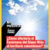Los fenómenos climáticos no solo impactan el medio ambiente.