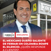 #Exclusiva | Sergio de la Vega, un nombre que en Colombia hasta ahora era desconocido, es ficha clave en medio del caso de Ferrari en nuestro país.