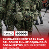 Dos presuntos integrantes del Clan del Golfo murieron tras un bombardeo adelantado por el Ejército Nacional y la Fuerza Aeroespacial Colombiana en zona rural del municipio de Amalfi, en el Nordeste antioqueño.