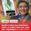 #Atención | Maria Carolina Restrepo es la directora del Instituto Colombiano de Bienestar Familiar (ICBF) designada por el presidente electo Abelardo de la Espriella.