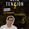Parte 3 - El respaldo energético | Los apagones no se evitan cuando comienza la emergencia, sino mucho antes.