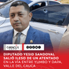 Un nuevo atentado se registró hace pocos minutos en contra del diputado Yesid Sandoval, en la antigua vía entre Yumbo y Dapa.