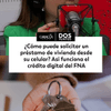 #DosPuntos | ¿Cómo puede solicitar un préstamo de vivienda desde su celular?