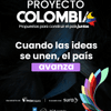 #ProyectoColombia | Cuando diferentes sectores trabajan sobre un mismo propósito, es posible construir propuestas para el futuro del país.
