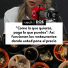 #DosPuntos | “Come lo que quieras, paga lo que puedas”: Así será la iniciativa que adoptarán tres restaurantes en Colombia donde el cliente pone el precio.