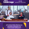 #SinAnestesia | ¿El ministro Pedro Sánchez ha pensado en lanzarse a la Gobernación de Boyacá?