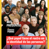 El rostro no solo nos identifica.