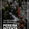 #Crónicas | Este 10 de septiembre se cumple un mes del terremoto que transformó la vida de Pereira.