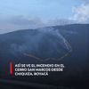 #EnRedes | Así se ve el incendio en el cerro San Marcos desde Chiquiza, Boyacá.