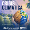¿Qué papel tienen los medios frente a la crisis climática ¿Cómo comunicar sus causas, consecuencias y los desafíos que plantea?