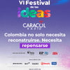 #FestivalDeLasIdeas | Colombia entra en una nueva etapa.