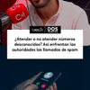 #DosPuntos | ¿Atender o no atender números desconocidos?