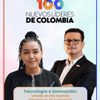 🇨🇴 #100NuevosLíderes | Dos historias, una misma convicción: la innovación colombiana tiene el poder de transformar vidas, abrir oportunidades y generar desarrollo.