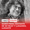 #ATENCIÓN | Murió a los 81 años el cantautor argentino Piero, conocido por clásicos como 