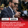 A través de su cuenta de X, el presidente Abelardo de la Espriella anunció este lunes festivo que realizará cambios en la Policía de Santa Mata.
