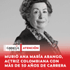 #Atención | La actriz colombiana Ana María Arango falleció este jueves, 8 de octubre, a los 76 años, tras más de cinco décadas dedicadas a la televisión, el cine y el teatro.