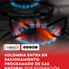 El país entra en racionamiento programado de gas natural a partir de este martes 27 de octubre hasta que termine la reparación de la planta de importación de gas SPEC.