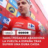 #Deportes | Tadej Pogacar abandonó la Vuelta a España 2026, luego de sufrir una aparatosa caída en el transcurso de la octava etapa.