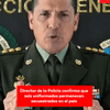  Director de la Policía confirma que seis uniformados permanecen secuestrados en el país.