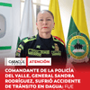  ÚLTIMA HORA | La comandante de la Policía Valle, general Sandra Liliana Rodríguez, sufrió un accidente de tránsito cuando se movilizaba por la vía que comunica a Cali con el distrito de Buenaventura.