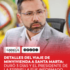 Este jueves, 27 de agosto, se conocieron detalles del polémico viaje del ministro de Vivienda, Jaime Andrés Beltrán, a Santa Marta, a pocos días de la emergencia por el terremoto.