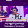 #LaLuciérnaga | Venta de carros en Colombia se disparó en 2026: vehículos híbridos y eléctricos son los más cotizados.