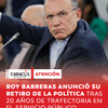 #Política | El excandidato presidencial y exsenador Roy Barreras anunció su retiro de la política, tras dos décadas de trayectoria en el servicio público y luego de haber ocupado importantes cargos durante su carrera.