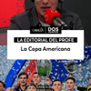 #DosPuntos | La Copa Americana