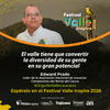 #FestivalValleInspira La diversidad del Valle del Cauca es una de sus mayores fortalezas.