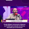 #LaLuciérnaga | Fondo Milagro comenzará a disponer de $1 billón para atender territorios afectados por el terremoto.