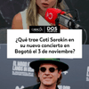#DosPuntos | ¿Qué trae Coti Sorokin en su nuevo concierto en Bogotá el 3 de noviembre en el Astor Plaza?