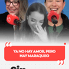 #AnaSinLímites ¿Se puede terminar una relación amorosa, pero seguir en contacto para el 'maraqueo'?