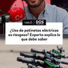 #DosPuntos | ¿Uso de patinetas eléctricas es riesgoso?